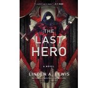 Linden A Lewis The Last Hero (Copertina rigida) First Sister Trilogy