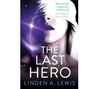 Linden A. Lewis The Last Hero (Tascabile) First Sister