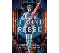 Linden A Lewis The Second Rebel (Copertina rigida) First Sister Trilogy