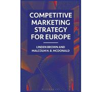 Linden Brown Malcolm McDona Competitive Marketing Strategy for Euro (Tascabile)