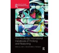 Linden J. Ball International Handbook of Thinking and Reasoning (Tascabile)