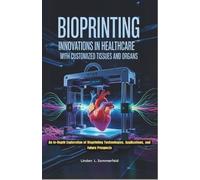 Linden L Sommerfeld Bioprinting (Tascabile)