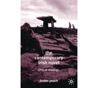 Linden Peach The Contemporary Irish Novel (Tascabile)