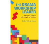 Linden Walcott-Burton The Drama Workshop Leader (Tascabile)