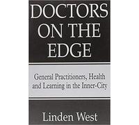 Linden West Doctors on the Edge (Tascabile)