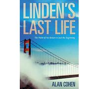 Linden's Last Life: The Point of No Return Is Just the Beginning