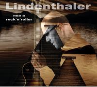 Lindenthaler Nua a Rock'N'Roller (CD)