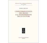 L'indeterminatezza del segno e il trasferimento delle culture