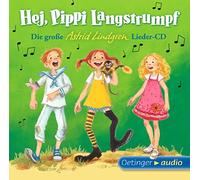Lindgren,Astrid - Hej, Pippi Langstrumpf!: Die große Astrid-Lindgren-Lieder-CD