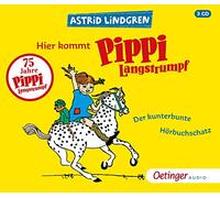 Lindgren,Astrid - Hier kommt Pippi Langstrumpf: Der kunterbunte Hörbuchschatz