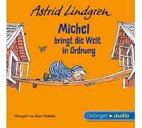 Lindgren,Astrid - Michel Bringt die Welt in Ordn
