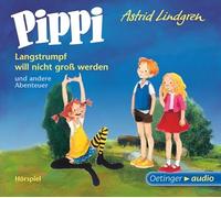 Lindgren,Astrid - Pippi Langstrumpf Will Nicht Groß Werden