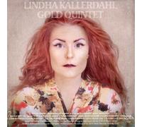 Lindha Kallerdahl Gold Quintet (CD) Album