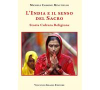 L' India e il senso del sacro. Storia cultura religione