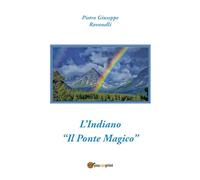 L'indiano. «Il ponte magico»