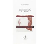 L'indifferenza del tempo