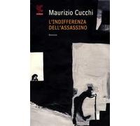 L'indifferenza dell'assassino