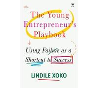 Lindile Xoko The Young Entrepreneur’s Playbook (Tascabile)