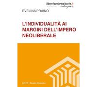 L' individualità ai margini dell'impero neoliberale