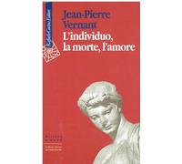 L'individuo, la morte, l'amore