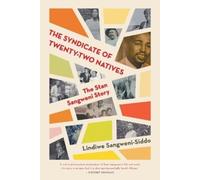 Lindiwe Sangweni-Siddo The Syndicate of Twenty-two Natives (Tascabile)