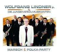 Lindner,Wolfgang Jr.& die Jungen Stadlmusikanten - Marsch-und Polka-Party