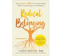 Lindo Bacon Radical Belonging (Tascabile)