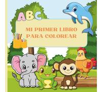 Lindo libro para colorear para niños: Libro educativo para colorear con animales y alfabeto para niños en edad preescolar de 3 a 6 años