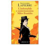 L'indomabile e misteriosissima Miles Franklin