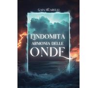 L'indomita armonia delle onde