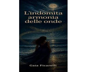 L'indomita armonia delle onde