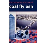 Lindon K.A. Sear The Properties and Use of Coal Fly Ash (Copertina rigida)
