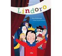 Lindoro. Ediz. illustrata