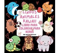 Lindos Animales Kawaii - Libro para Colorear para Niños