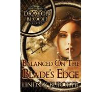 Lindsay A Buroker Balanced on the Blade's Edge (Tascabile) Dragon Blood