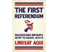 Lindsay Aqui The First Referendum (Copertina rigida)