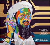 Lindsay, Arto & Marc Ribot - Anarchist Republic Of Bzzz