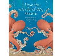Lindsay Bonilla I Love You with All My Hearts (Tascabile)