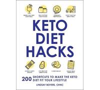 Lindsay Boyers Keto Diet Hacks (Tascabile) Life Hacks Series