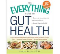 Lindsay Boyers The Everything Guide to Gut Health (Tascabile) Everything® Series