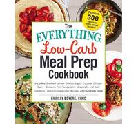 Lindsay Boyers The Everything Low-Carb Meal Prep Cookbook (Tascabile)