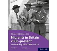 Lindsay Bruce A Edexcel GCSE History (9-1): Migrants in Britain c800 (Tascabile)