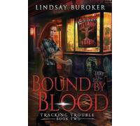 Lindsay Buroker Bound by Blood (Tascabile) Tracking Trouble