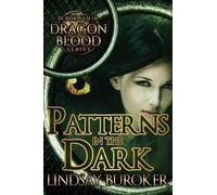 Lindsay Buroker Patterns in the Dark (Tascabile) Dragon Blood