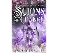 Lindsay Buroker Scions of Change (Tascabile) Curse and the Crown