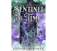 Lindsay Buroker Sentinel of Time (Tascabile) Curse and the Crown