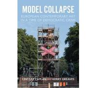 Lindsay Caplan Model Collapse (Copertina rigida)