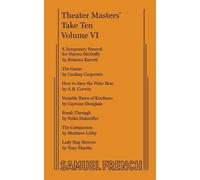 Lindsay Carpenter Theater Masters' Take Ten, Vol. VI (Tascabile)