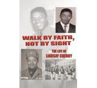 Lindsay Cherry Walk by Faith, Not by Sight (Tascabile)
