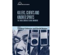 Lindsay Coleman Killers, Clients and Kindred Spirits (Tascabile)